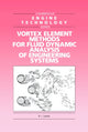 Book cover of: Vortex Element Methods for Fluid Dynamic Analysis of Engineering Systems