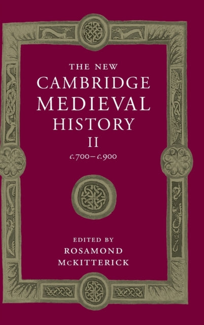 Book cover of: New Cambridge Medieval History: Volume 2, c.700-c.900. By: Rosamond McKitterick