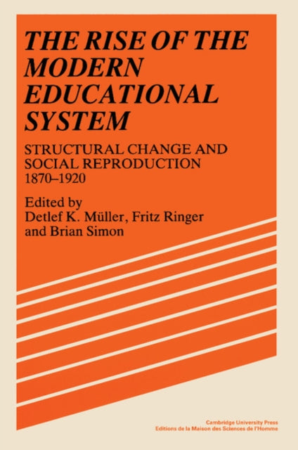 Book cover of: Rise of the Modern Educational System