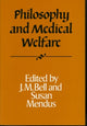 Book cover of: Philosophy and Medical Welfare