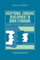Book cover of: Exceptional Language Development in Down Syndrome