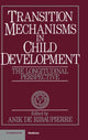 Book cover of: Transition Mechanisms in Child Development. By: Anik de Ribaupierre