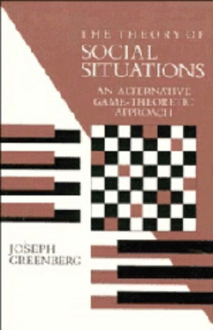 The Theory of Social Situations