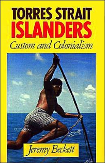 Book cover of: Torres Strait Islanders. By: Jeremy Beckett