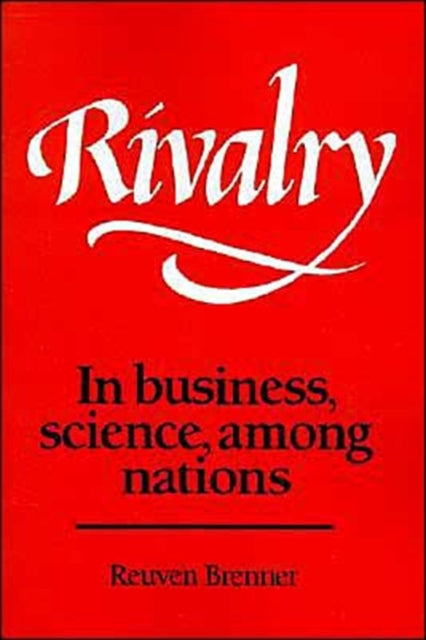 Book cover of: Rivalry. By: Reuven Brenner