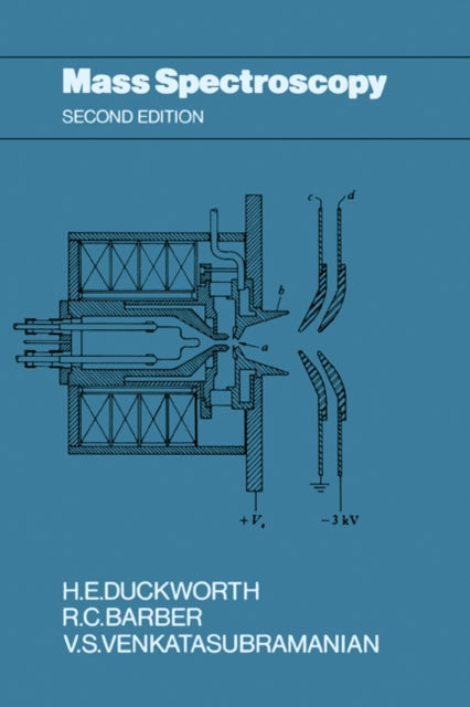 Book cover of: Mass Spectroscopy. By: H. E. Duckworth