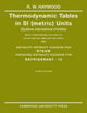 Book cover of: Thermodynamic Tables in SI (Metric) Units