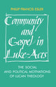 Book cover of: Community and Gospel in Luke-Acts. By: Philip Francis Esler