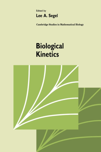 Book cover of: Biological Kinetics