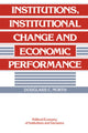 Book cover of: Institutions, Institutional Change and Economic Performance