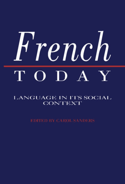 Book cover of: French Today. By: Carol Sanders