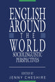 Book cover of: English around the World. By: Jenny Cheshire