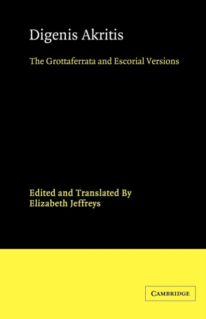 Book cover of: Digenis Akritis. By: Elizabeth Jeffreys