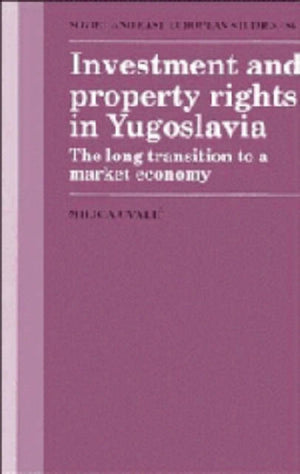 Investment and Property Rights in Yugoslavia