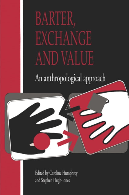 Book cover of: Barter, Exchange and Value