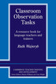 Book cover of: Classroom Observation Tasks. By: Ruth Wajnryb