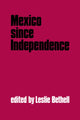 Book cover of: Mexico since Independence