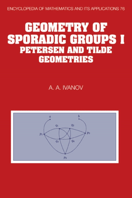 Book cover of: Geometry of Sporadic Groups: Volume 1, Petersen and Tilde Geometries