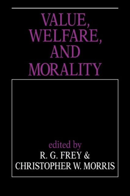 Book cover of: Value, Welfare, and Morality