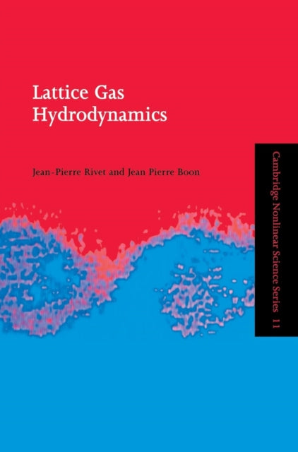 Book cover of: Lattice Gas Hydrodynamics. By: J.-P. Rivet