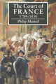 Book cover of: Court of France 1789–1830. By: Philip Mansel