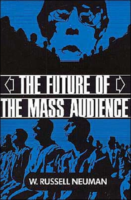 Book cover of: Future of the Mass Audience