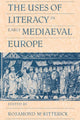 Book cover of: Uses of Literacy in Early Mediaeval Europe