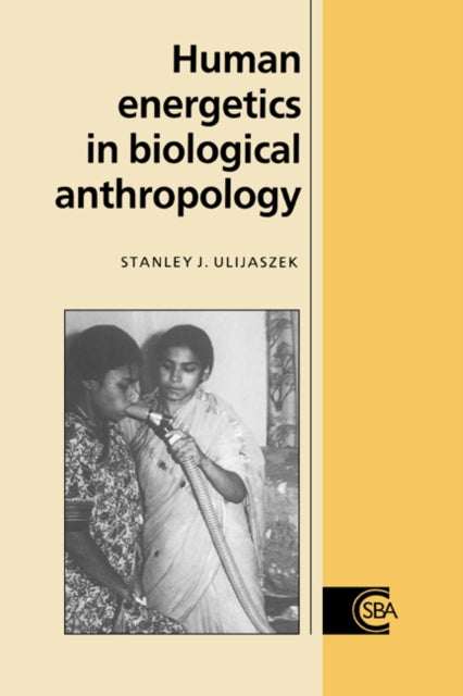 Book cover of: Human Energetics in Biological Anthropology