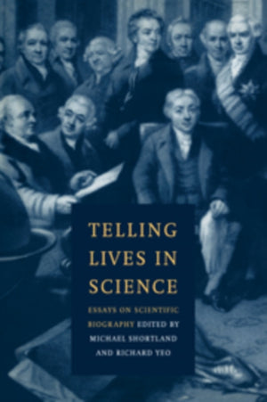 Telling Lives in Science