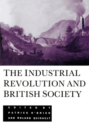 Industrial Revolution and British Society
