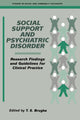 Book cover of: Social Support and Psychiatric Disorder. By: T. S. Brugha