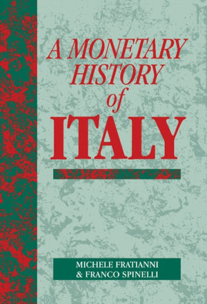 Monetary History of Italy