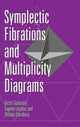 Book cover of: Symplectic Fibrations and Multiplicity Diagrams