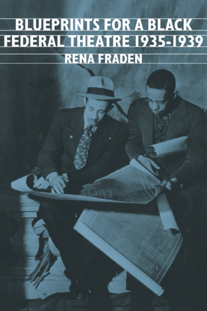 Book cover of: Blueprints for a Black Federal Theatre