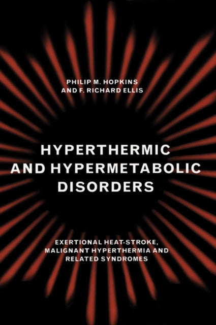 Book cover of: Hyperthermic and Hypermetabolic Disorders
