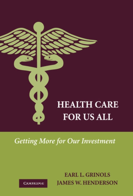 Book cover of: Health Care for Us All