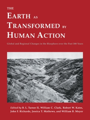 Earth as Transformed by Human Action