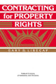 Book cover of: Contracting for Property Rights. By: Gary D. Libecap