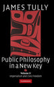 Book cover of: Public Philosophy in a New Key: Volume 2, Imperialism and Civic Freedom. By: James Tully