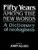 Book cover of: Fifty Years among the New Words. By: John Algeo