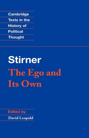 Stirner: The Ego and its Own
