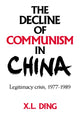 Book cover of: Decline of Communism in China