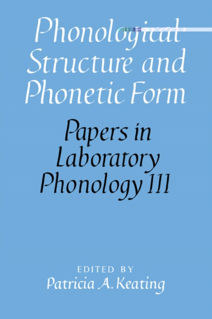Book cover of: Phonological Structure and Phonetic Form