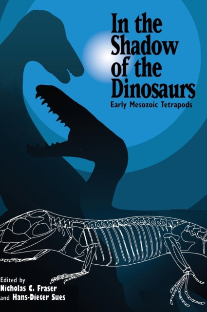 Book cover of: In the Shadow of the Dinosaurs