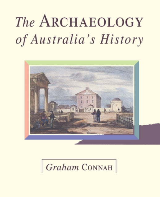 Book cover of: Archaeology of Australia's History