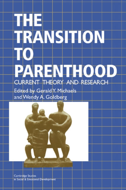 Book cover of: Transition to Parenthood. By: Gerald Y. Michaels