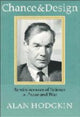 Book cover of: Chance and Design. By: Alan Hodgkin