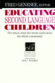 Book cover of: Educating Second Language Children. By: Fred Genesee