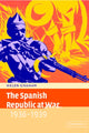 Book cover of: Spanish Republic at War 1936–1939. By: Helen Graham