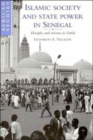 Islamic Society and State Power in Senegal